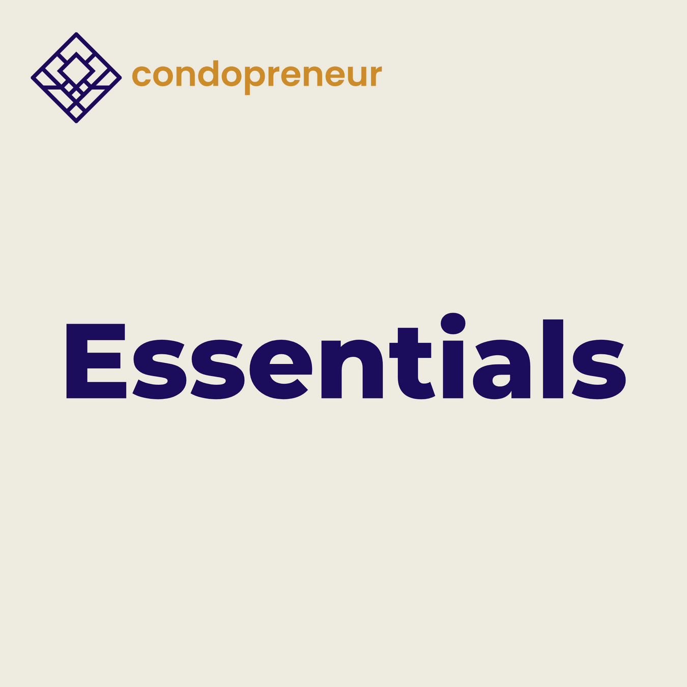 The Essentials - Condopreneur
